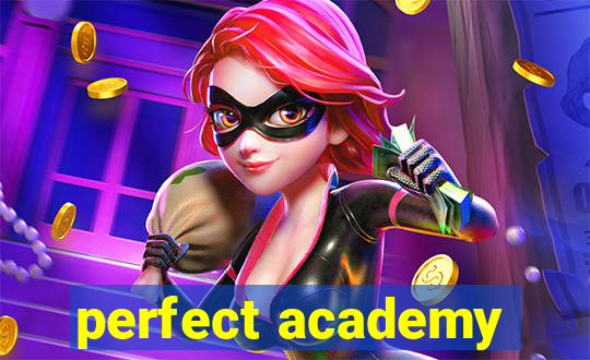 perfect academy